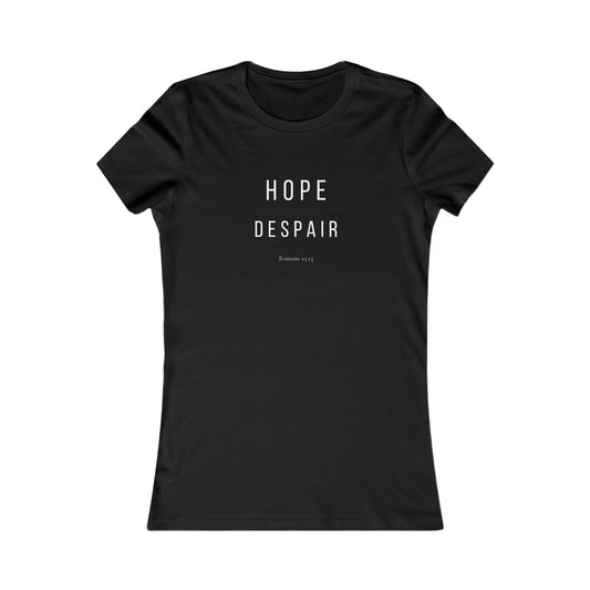 Hope Over Despair Women's T-Shirt — Romans 15:13