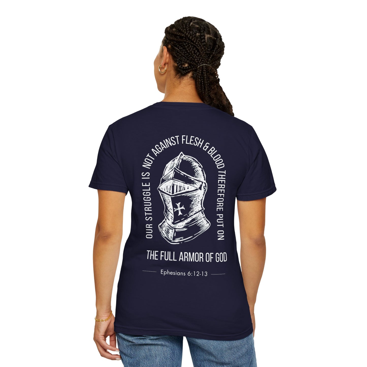 The Full Armor of God Christian T-Shirt — Root and Rise Co. — Ephesians 6:12-13 Comfort Colors 1717 Unisex Tee