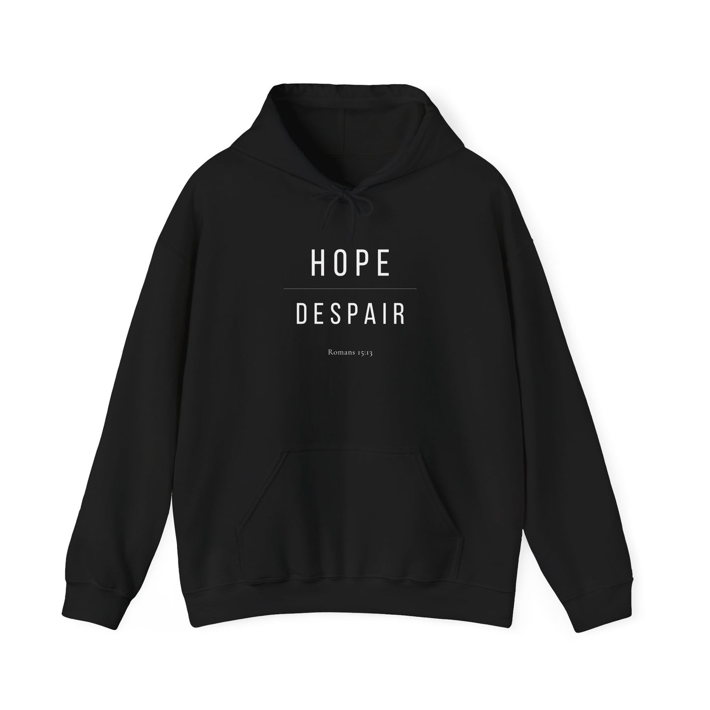 Hope Over Despair Christian Hoodie — Romans 15:13 - Gildan 18500 Unisex Hoodie