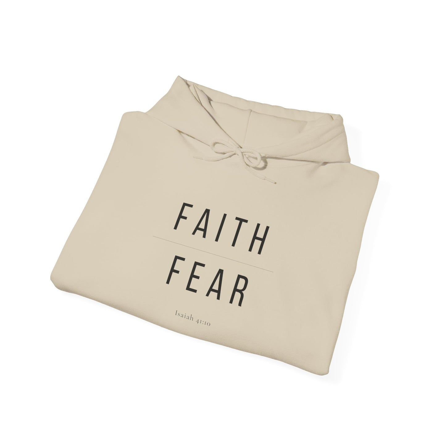 Faith Over Fear Unisex Hoodie — Isaiah 41:10