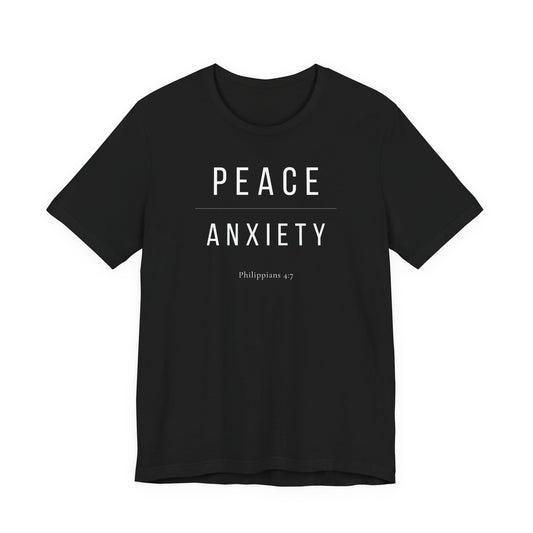 Peace Over Anxiety T-Shirt — Philippians 4:7