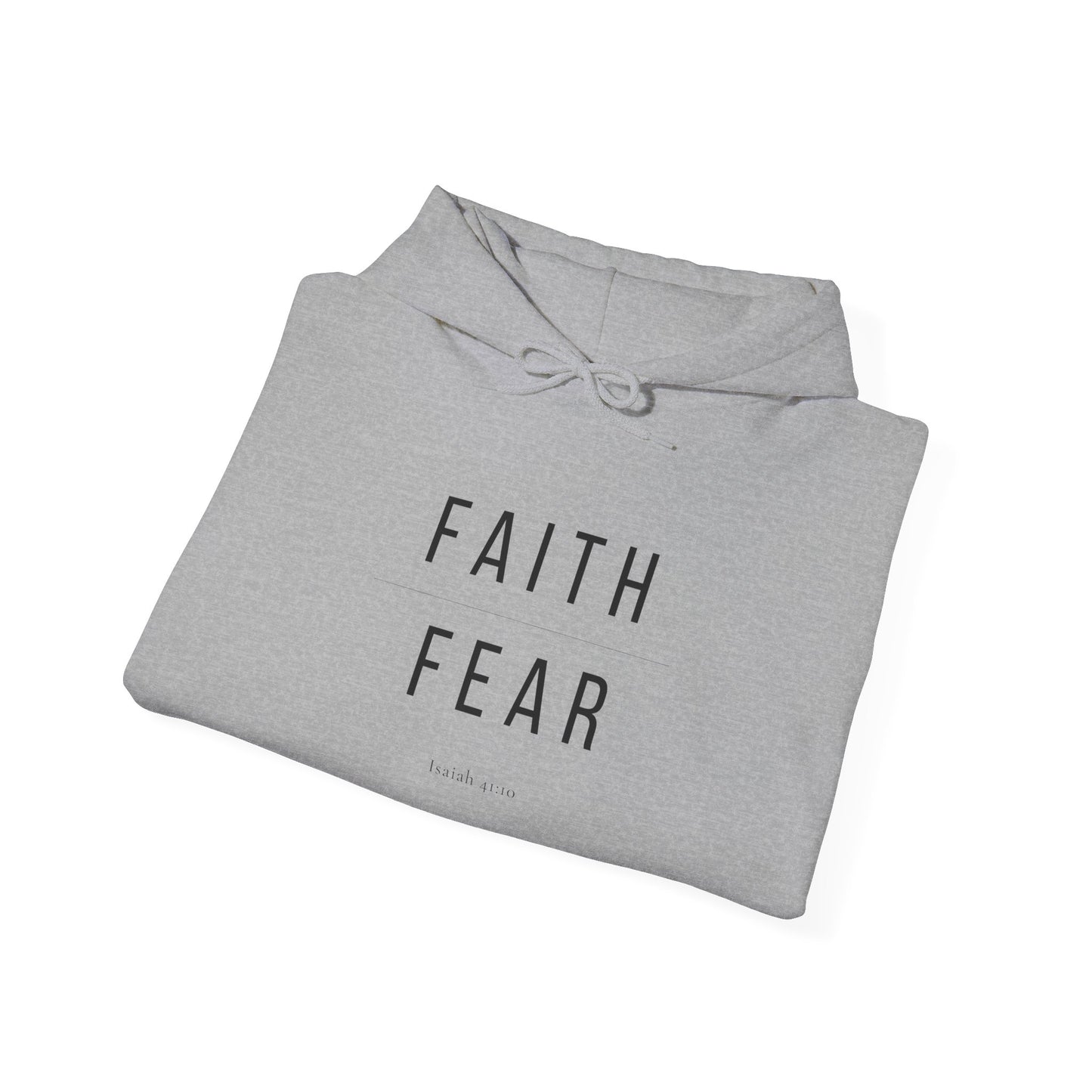 Faith Over Fear Unisex Hoodie — Isaiah 41:10