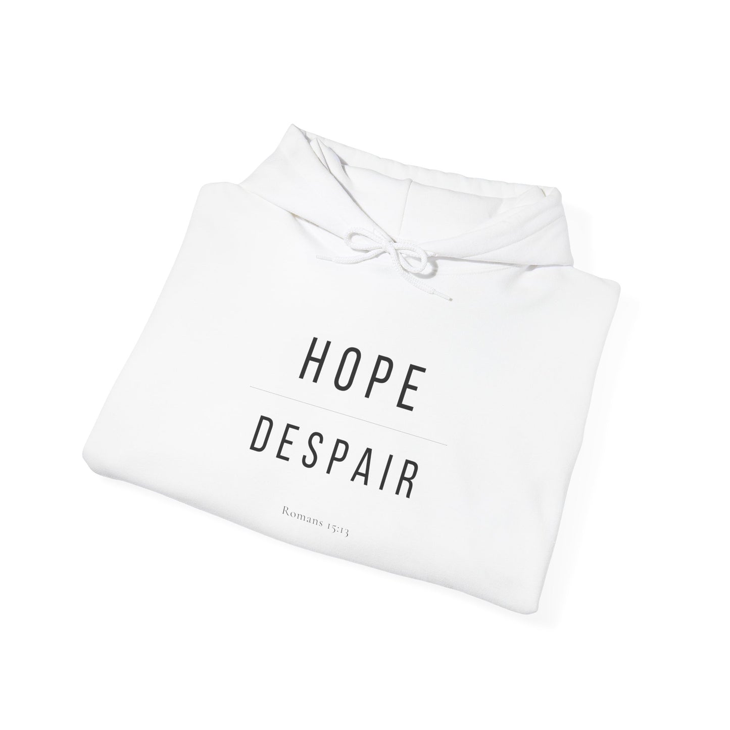 Hope Over Despair Christian Hoodie — Romans 15:13 - Gildan 18500 Unisex Hoodie