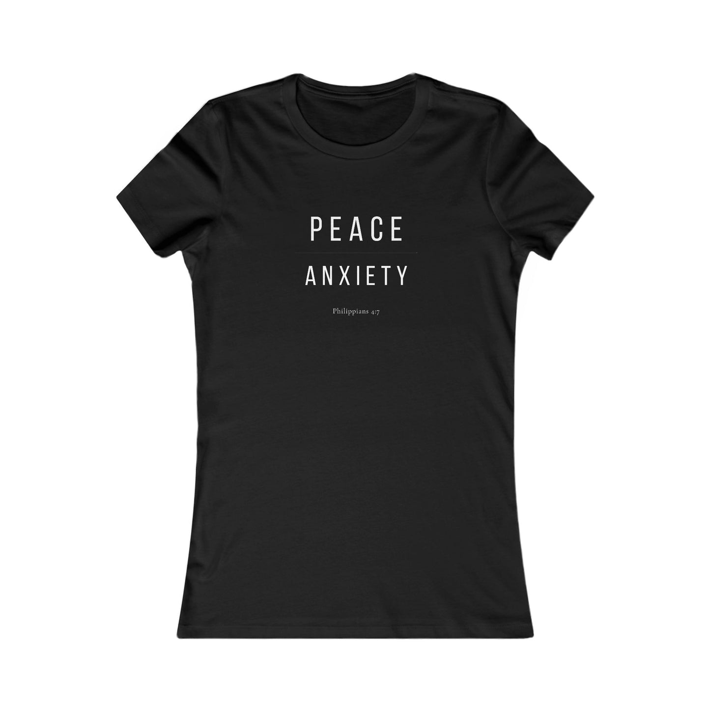 Peace Over Anxiety Women's T-Shirt — Philippians 4:7