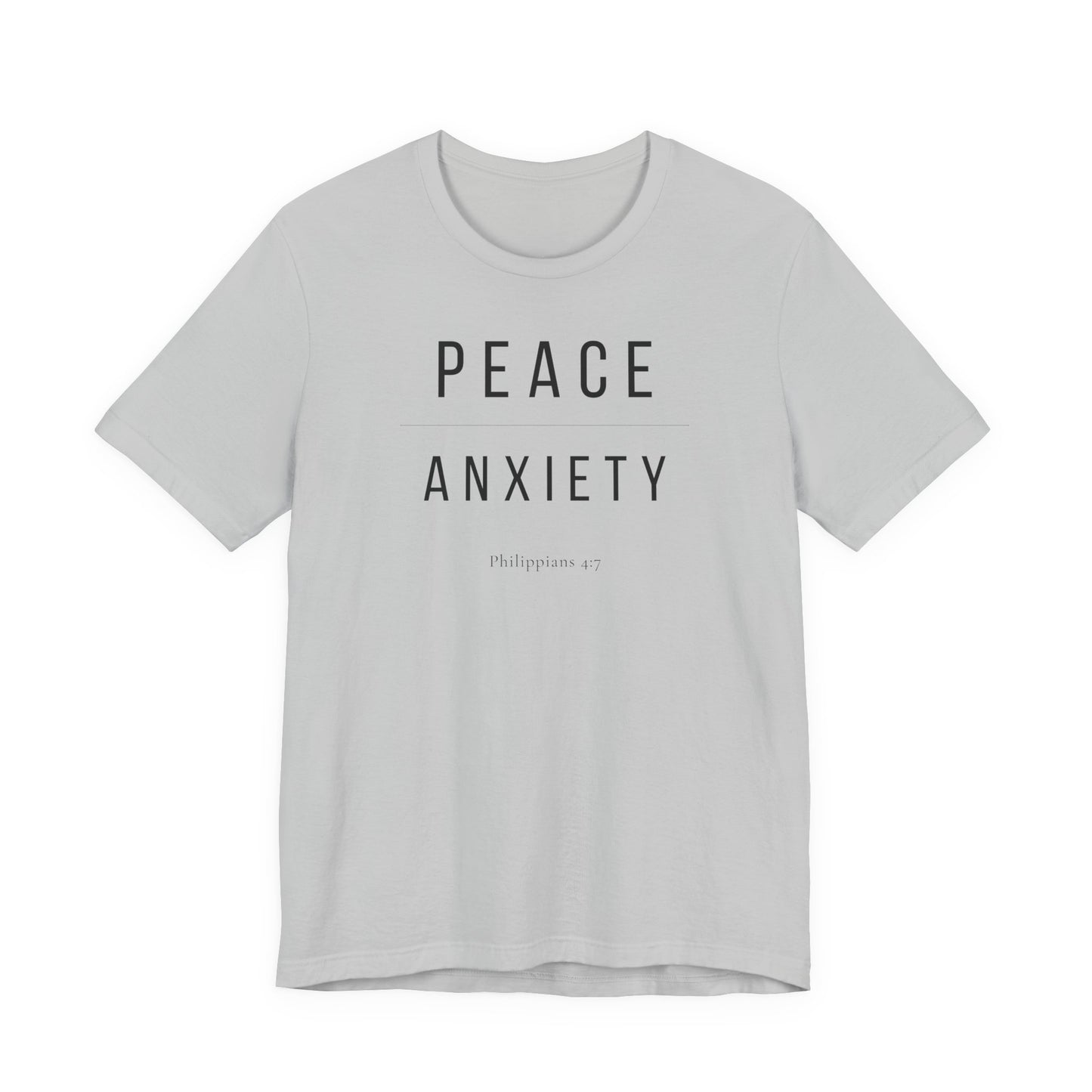 Peace Over Anxiety T-Shirt — Philippians 4:7