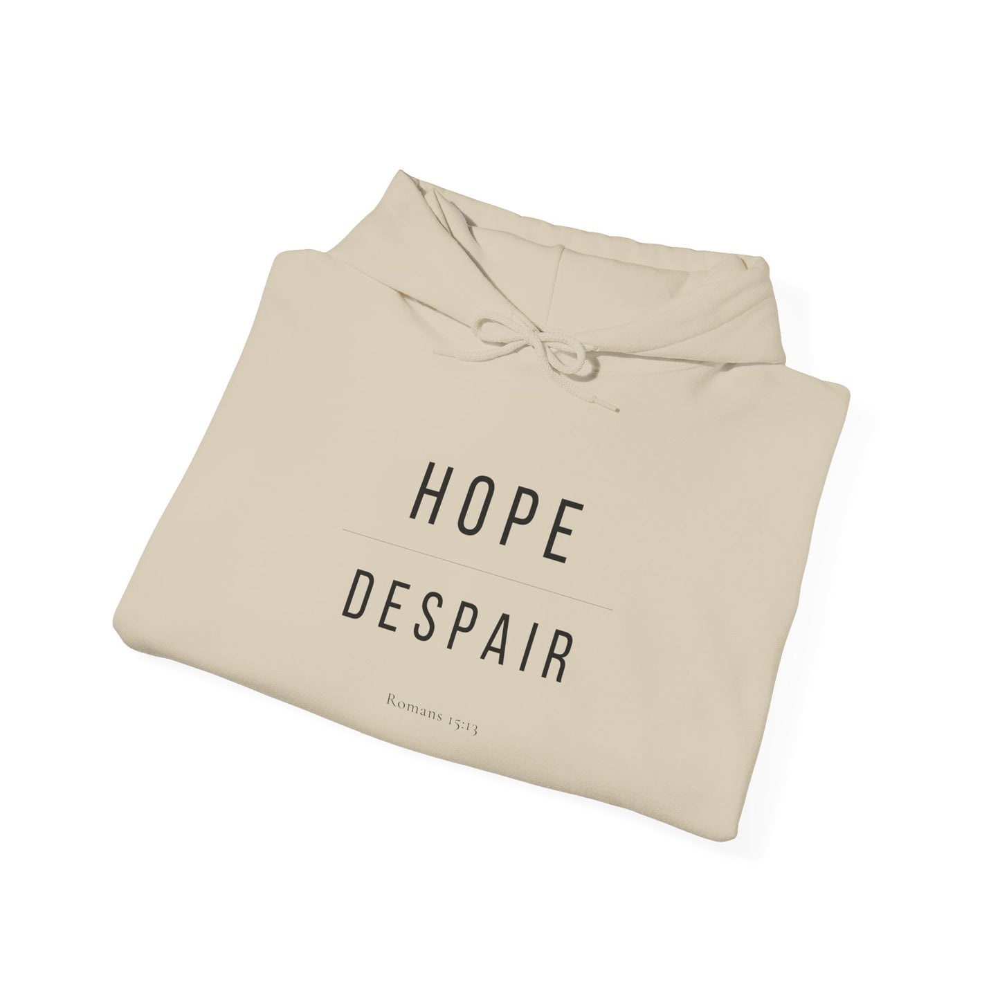 Hope Over Despair Christian Hoodie — Romans 15:13 - Gildan 18500 Unisex Hoodie