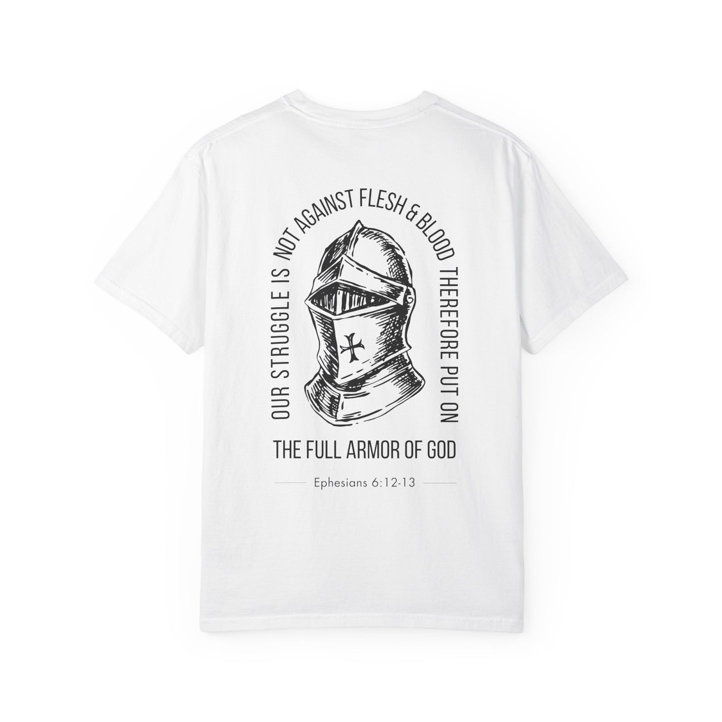 The Full Armor of God Christian T-Shirt — Root and Rise Co. — Ephesians 6:12-13 Comfort Colors 1717 Unisex Tee