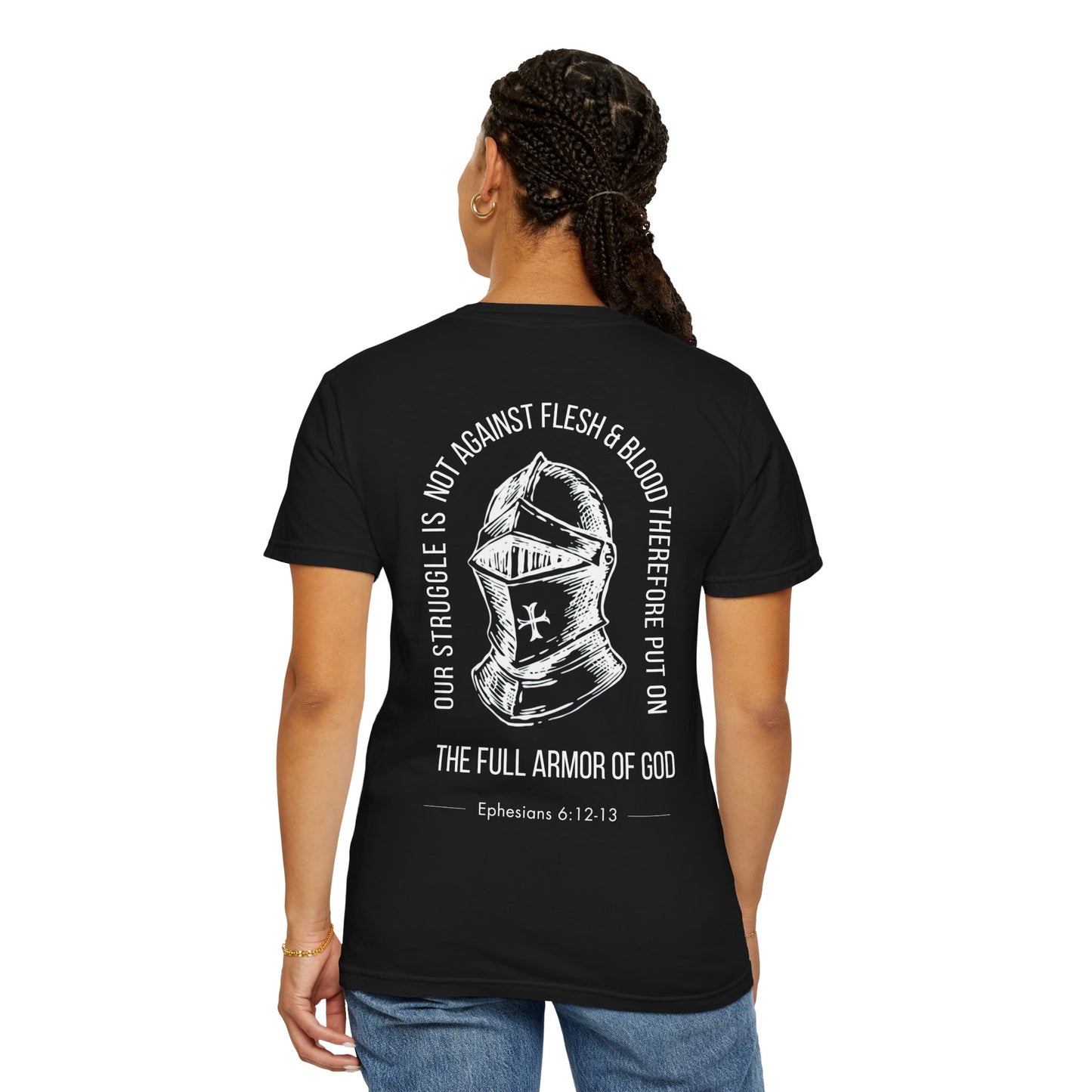 The Full Armor of God Christian T-Shirt — Root and Rise Co. — Ephesians 6:12-13 Comfort Colors 1717 Unisex Tee