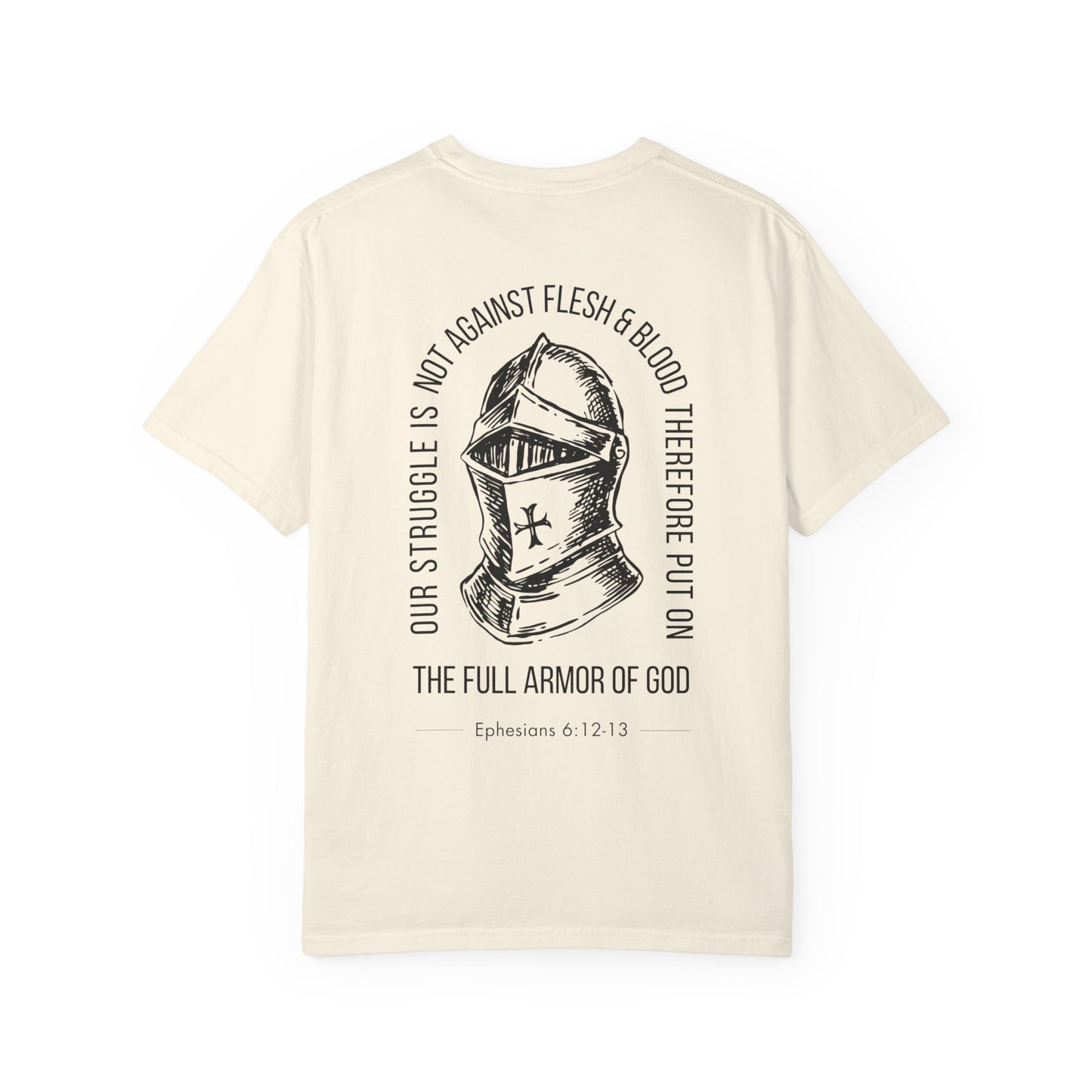 The Full Armor of God Christian T-Shirt — Root and Rise Co. — Ephesians 6:12-13 Comfort Colors 1717 Unisex Tee