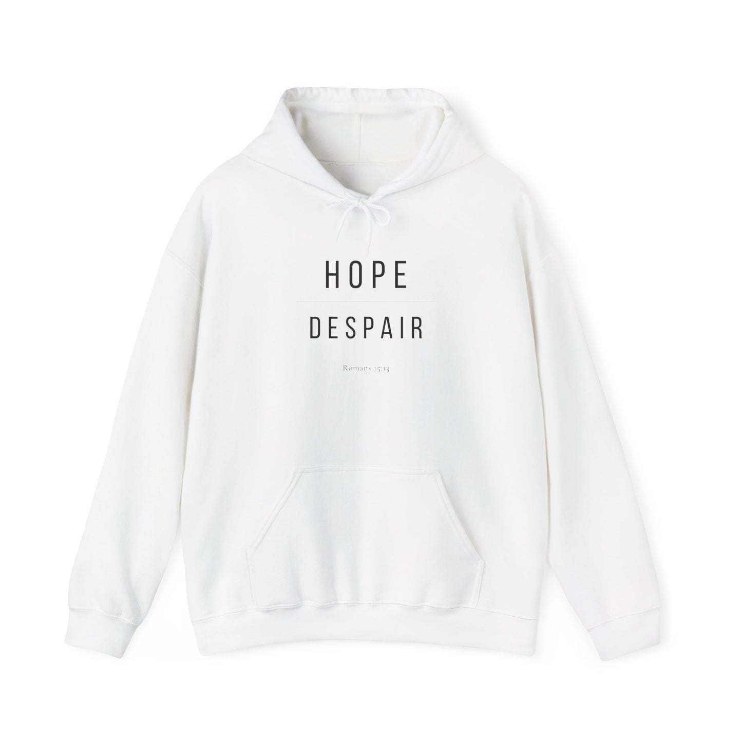 Hope Over Despair Christian Hoodie — Romans 15:13 - Gildan 18500 Unisex Hoodie