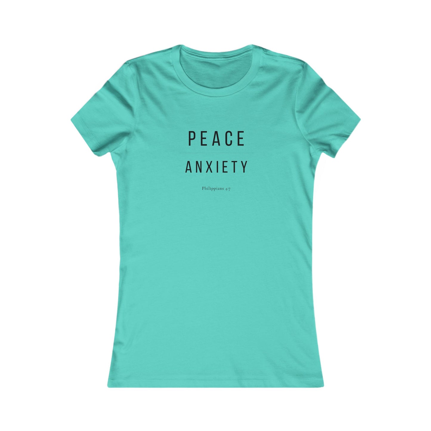 Peace Over Anxiety Women's T-Shirt — Philippians 4:7