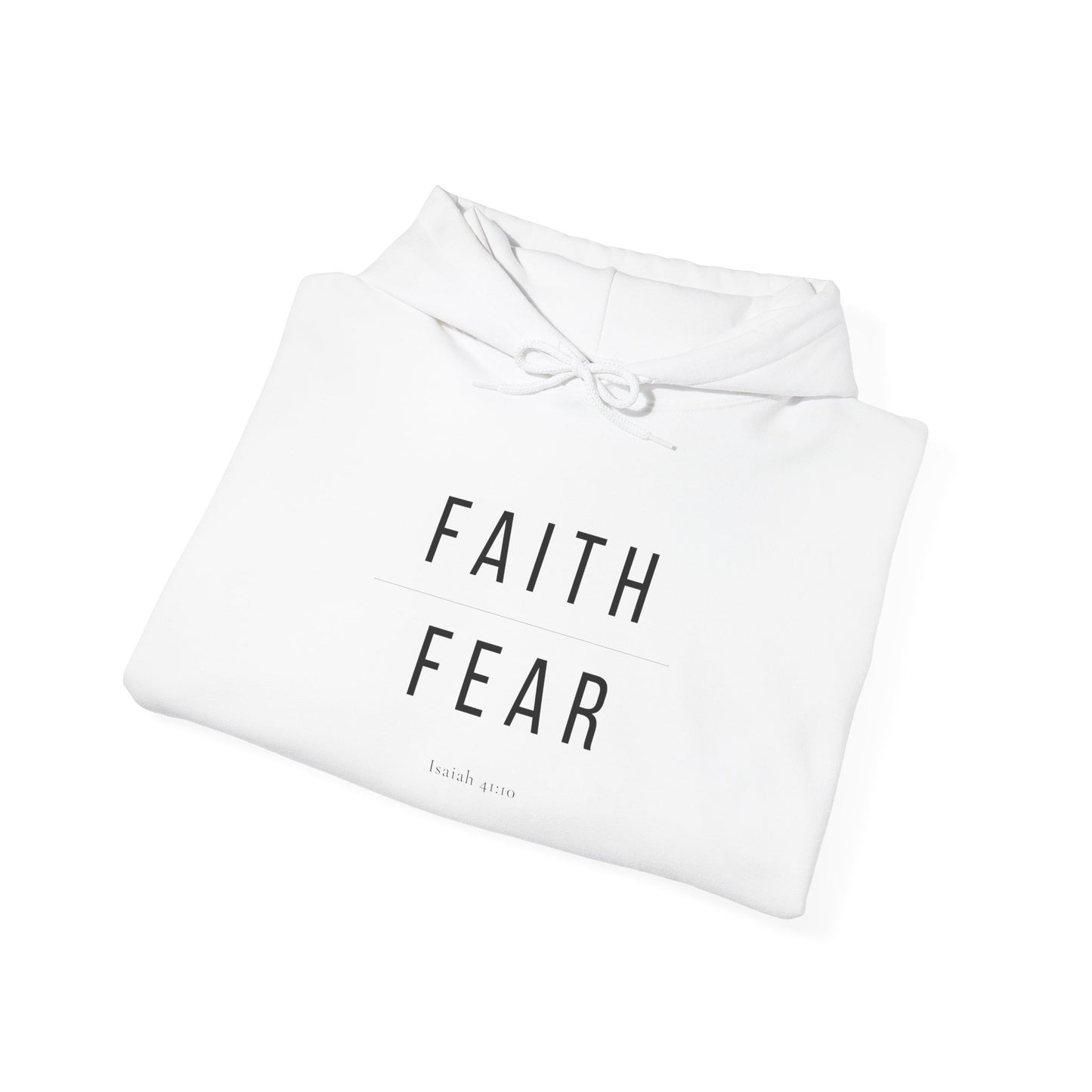 Faith Over Fear Unisex Hoodie — Isaiah 41:10