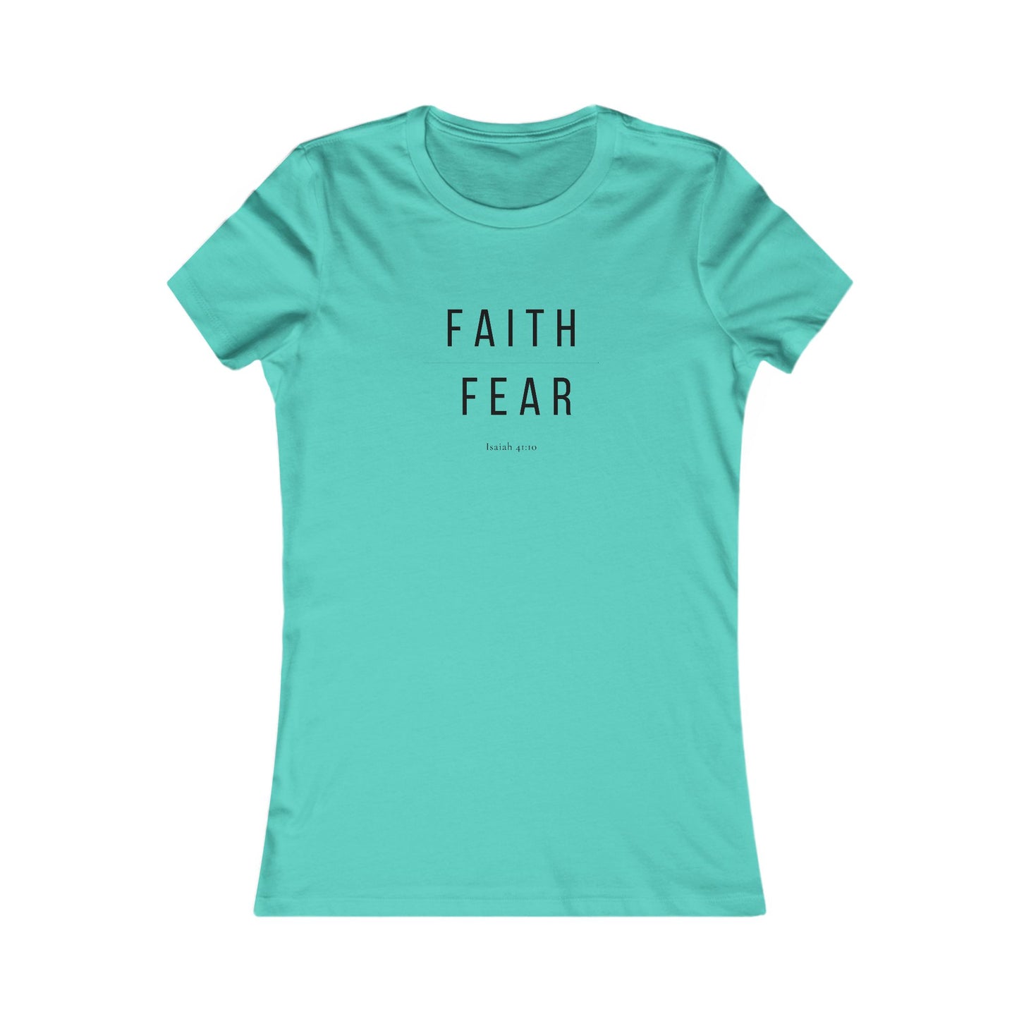 Faith Over Fear Women's T-Shirt — Isaiah 41:10