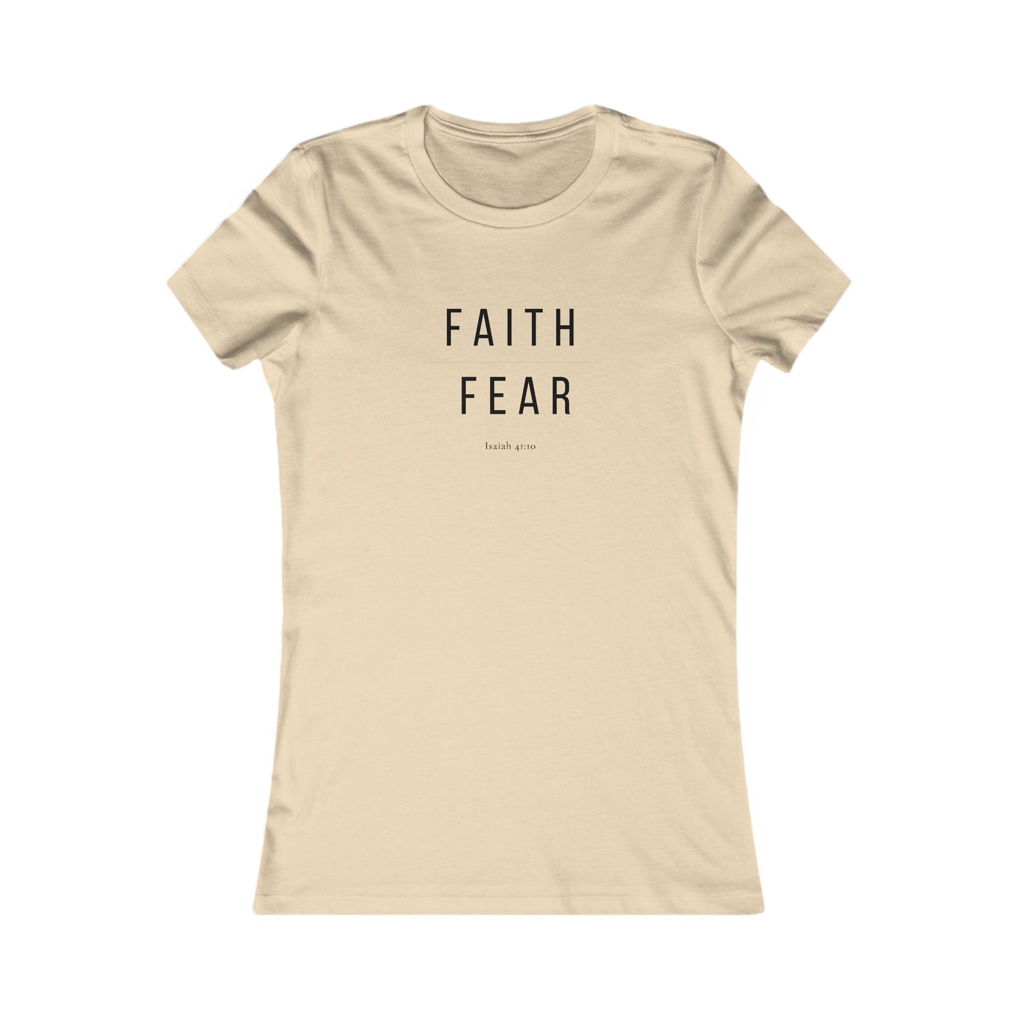Faith Over Fear Women's T-Shirt — Isaiah 41:10