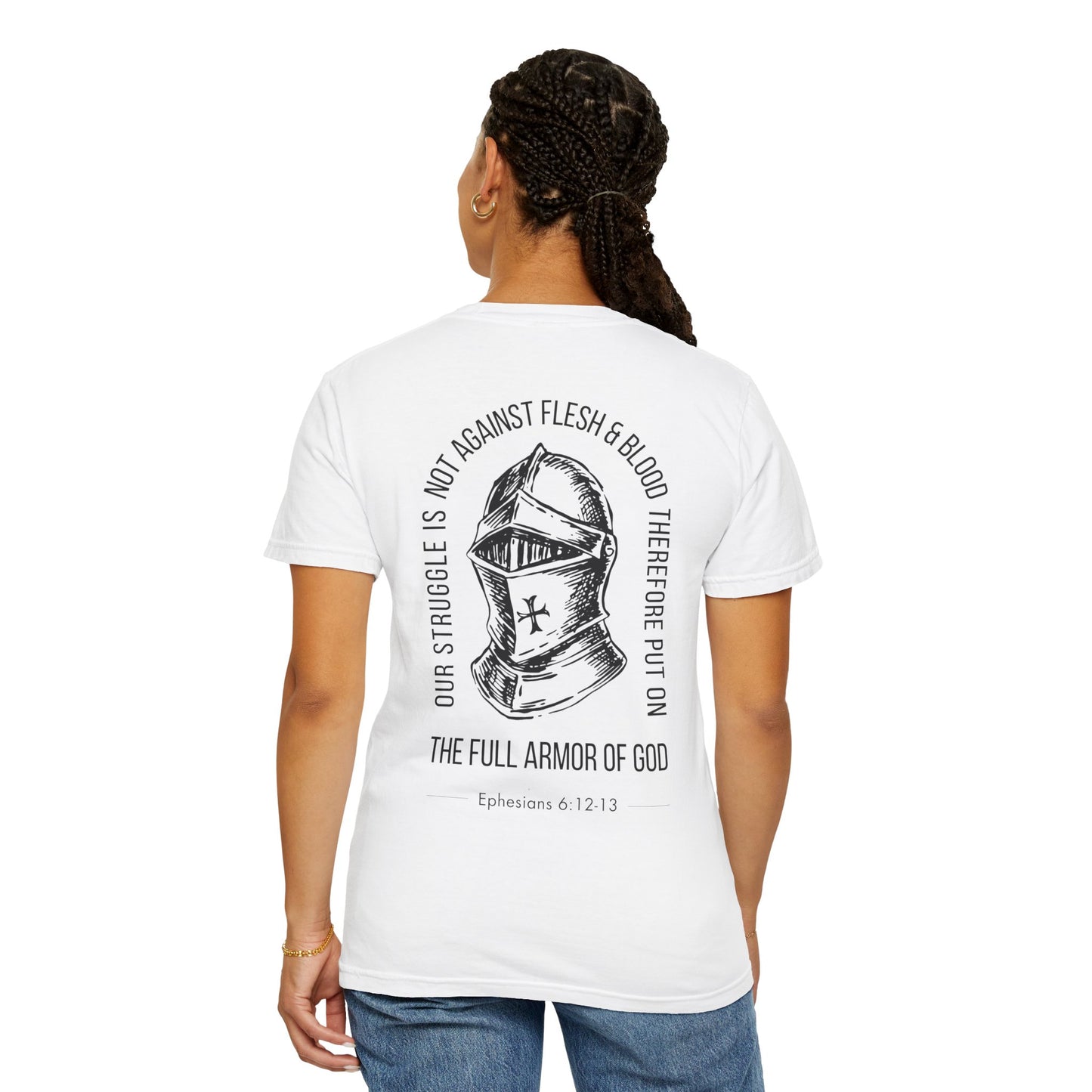 The Full Armor of God Christian T-Shirt — Root and Rise Co. — Ephesians 6:12-13 Comfort Colors 1717 Unisex Tee
