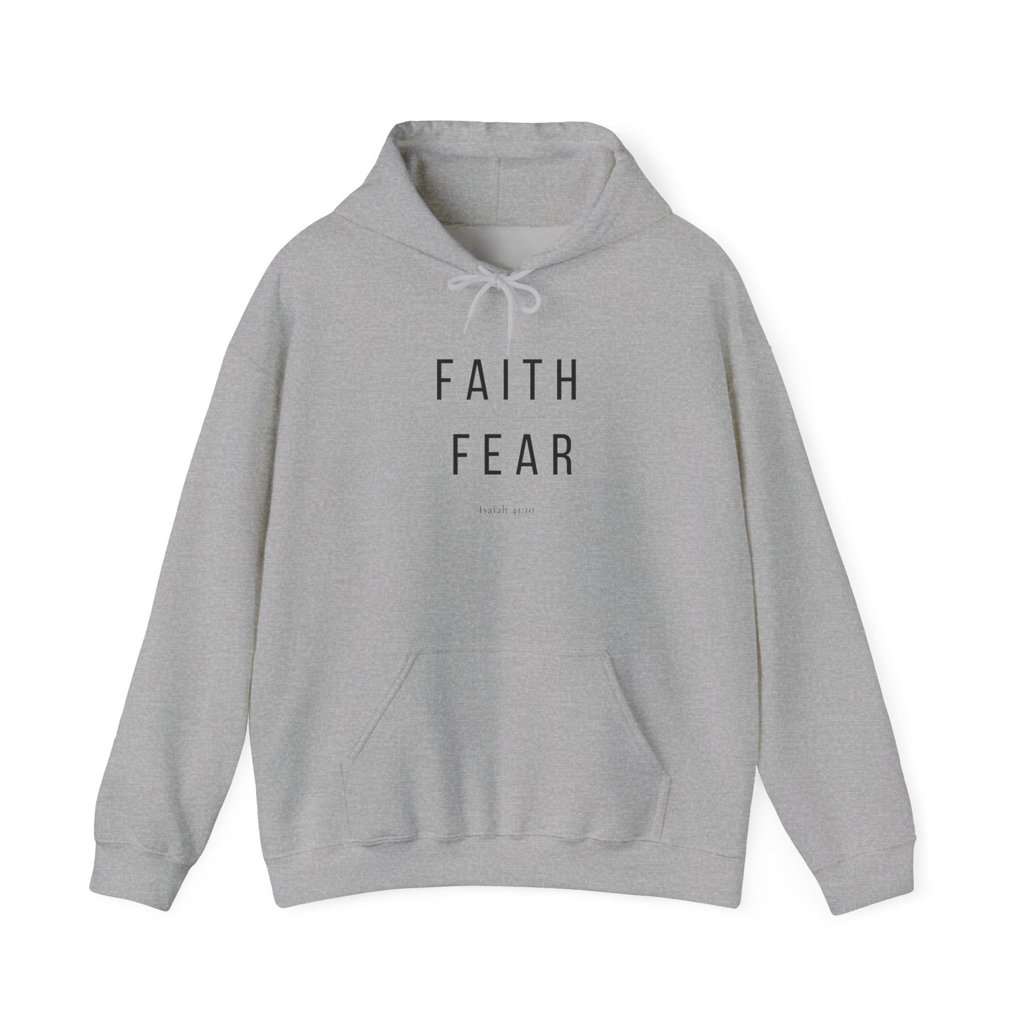 Faith Over Fear Unisex Hoodie — Isaiah 41:10